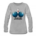 Women's Funny Bowling Humor Get Your Mind Out The Gutter Long T-Shirt