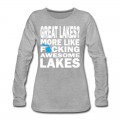 Women's Funny Great Lakes Awesome Humor Apparel Clothing Long T-Shirt