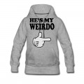 Women's hes my weirdo Hoodie