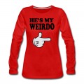 Women's hes my weirdo Long T-Shirt