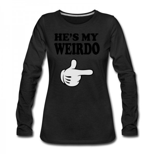 Women's hes my weirdo Long T-Shirt