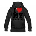 Women's i Love My Girlfriend Hoodie