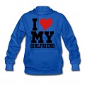 Women's i Love My Girlfriend Hoodie