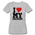 Women's i Love My Girlfriend T-Shirt