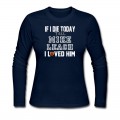 Women's If I Die Tell Mike Leach I Loved Him Arizona Football Long T-Shirt