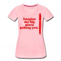 Women's Imagine: Big Red Pen is T-Shirt