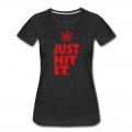 Women's JUST HIT IT. T-Shirt