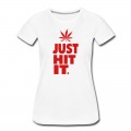 Women's JUST HIT IT. T-Shirt