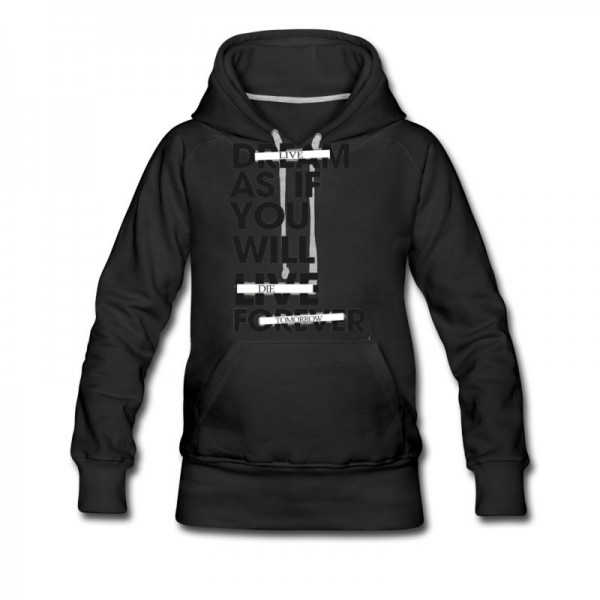 Women's Live As If You Will Die Tomorrow Hoodie