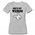 Women's shes my weirdo T-Shirt