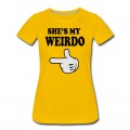 Women's shes my weirdo T-Shirt