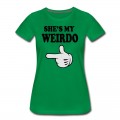 Women's shes my weirdo T-Shirt