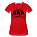 Women's THIS IS WHAT THE WORLDS GREATEST DAD LOOKS LIKE T-Shirt