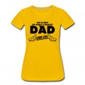 Women's THIS IS WHAT THE WORLDS GREATEST DAD LOOKS LIKE T-Shirt